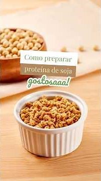 Tasteless soy protein: learn how to prepare it.