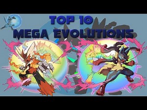 Top 10 Mega Evolutions