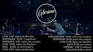 ✨Toutes vos places sont ici : https://www.glorious.fr/12-tournee | Glorious