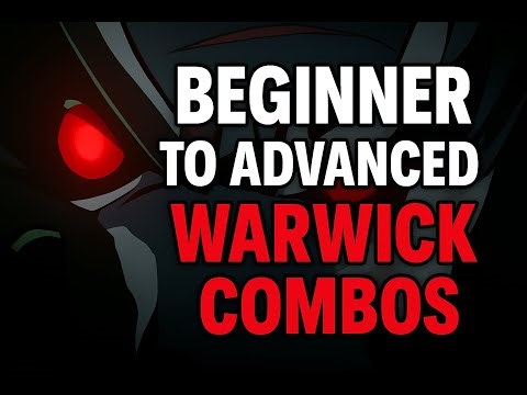 2XKO WARWICK Combos - Beginner To Advanced Combo Guide ( 100% Combo Included )