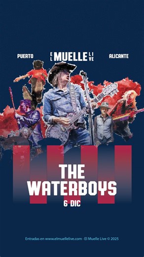 🎸 @waterboysmusic en El Muelle Live 👉🏼 Formados en 1983 por Mike Scott, The Waterboys han recorrido el mundo con un sonido inconfundible que viaja entre el folk celta y el rock'n'roll. A lo largo de los años, su música ha estado marcada por la fuerza creativa de Scott y la riqueza de músicos llegados de Escocia, Inglaterra e Irlanda. 📅 6 de diciembre I Concierto 18:30h 📍 El Muelle Live - Puerto de Alicante Entradas ya disponibles en www.elmuellelive.com #TheWaterboys #ElMuelleLive #PuertoDe