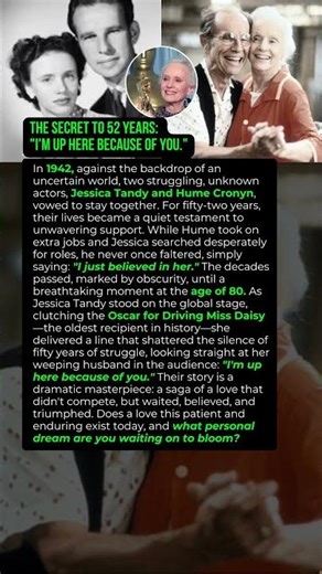 A Love Story That Waited 5 Decades to Bloom: Jessica Tandy's Ultimate Dedication 🥺💐