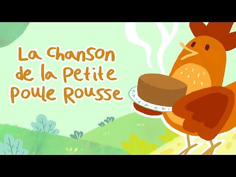 La chanson de la Petite Poule Rousse - Clip