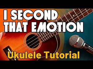 'I Second That Emotion' Easy Motown Ukulele Lesson (Chords, Strumming & Riffs)