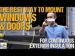 Windows, Doors, and Exterior Insulation: Installing ThermalBuck