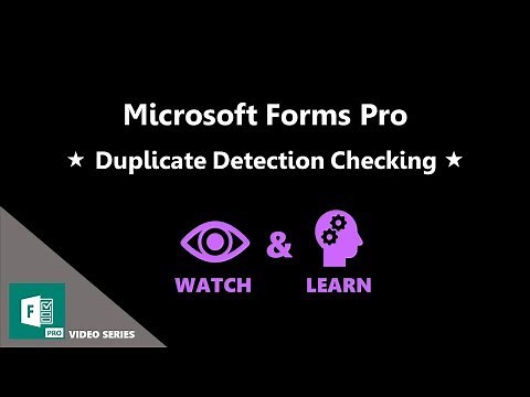 Duplicate Detection Checking - Microsoft Forms Pro