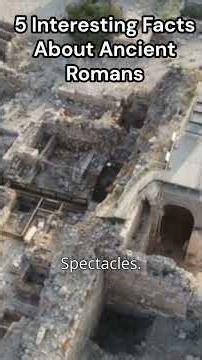 5 Interesting Facts About Ancient Romans