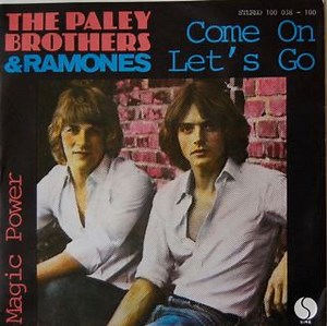 The Paley Brothers & Ramones - Come On Let's Go