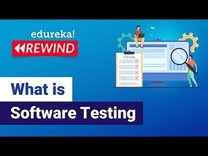 What is Software testing | Software Testing Tutorial for Beginners | Selenium | Edureka Rewind