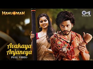 Avakaya Anjaneya | HanuMan(Hindi) | Prasanth Varma | Teja Sajja, Amritha | Anudeep, Sunidhi Chauhan