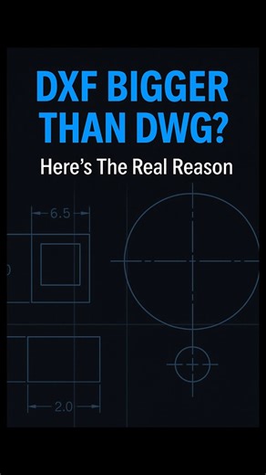 DWG vs DXF: Stop Wasting Storage on Huge Files #AutoCAD #Tips