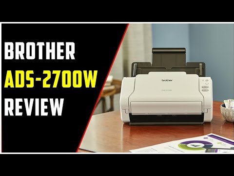 Best Desktop Document Scanner? Brother ADS-2700W Full Review