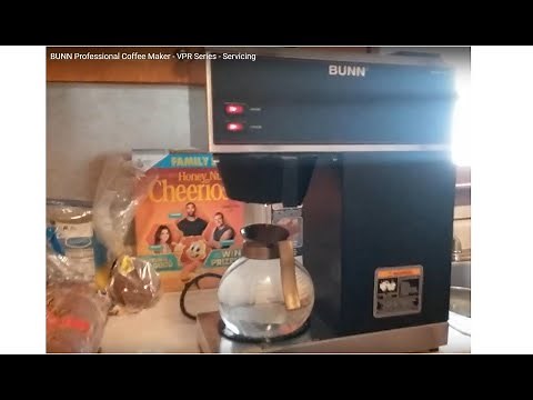 BUNN Professional Coffee Maker - VPR Series - Servicing
