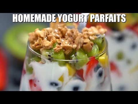 How to Make Yogurt Parfaits