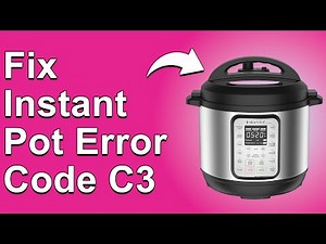 Instant Pot Error Code C3 (Issue With The Unit's Sensor - What You Can Do To Fix Error Code C3?)