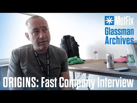 Origins: Fast Company Interview - Glassman Archives