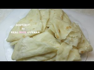 Dosti Roti, step by step Recipe Video II Real Nice Guyana.