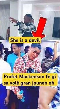 Profet Mackenson fe fi sa volé gro jounen