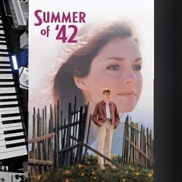 《Summer of 42》cover version, original by Michel Legrand in 1971。