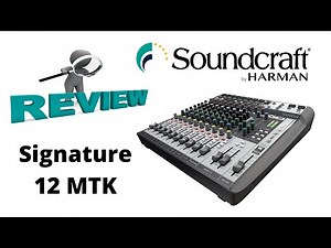REVIEW DA MESA SOUNDCRAFT SIGNATURE 12 MTK