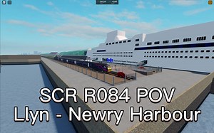 [Roblox] SCR Express R084 Llyn - Newry Harbour 实况