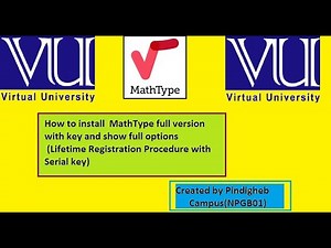 How to install Math type full version with life time Registration Key.