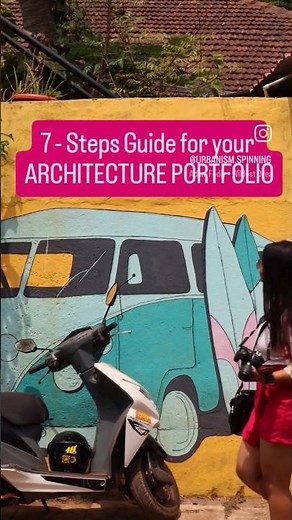 How to make an Architecture Portfolio? 7 - Steps to keep in mind.