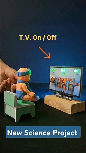 New science project working model | Automatic tv stop to near to seen T.V.