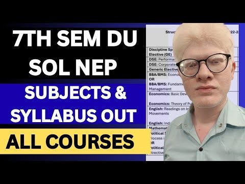 DU SOL 7TH SEMESTER SUBJECTS AND SYLLABUS RELEASE 2025 BIG UPDATE - ALL COURSES