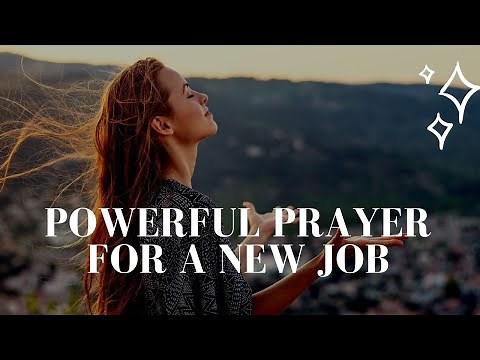 Powerful Prayer for New Job | Pray and Be Blessed