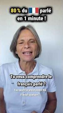 80% of Spoken French in 1 Minute !