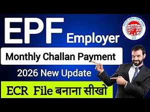PF ECR Challan Kaise Banaye 2026 | How to Create PF Challan | ECR File error | ECR file kaise banaye