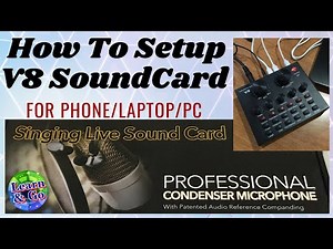 How To Setup V8 Sound Card for Phone/Laptop/PC