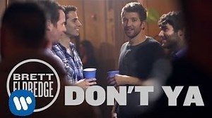 DON'T YA Lyrics - BRETT ELDREDGE | eLyrics.net