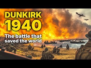 Dunkirk 1940: the battle that saved the world | WAR | Full Documentary in English