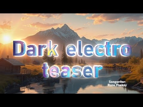 Dark electro. teaser#darkelectronic