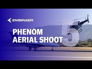 Phenom Aerial Shoot: Episode 5 | Behind the Scenes | Embraer Executive Jets