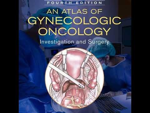 An Atlas of Gynecologic Oncology: Investigation and Surgery