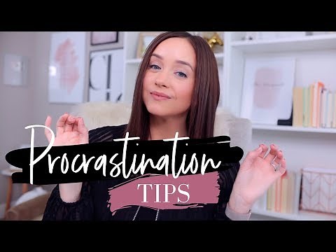 TIME MANAGEMENT TIPS FOR PROCRASTINATORS