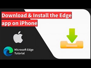 How to Download Microsoft Edge app on iPhone
