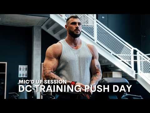 DC TRAINING PUSH DAY | 6’7 AND GROWING | EP01