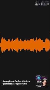 Opening Doors - The Role of Design in Quantum Technology Innovation | Impact Quantum: A Podcast...