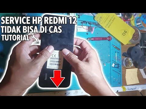 SERVICE HP REDMI 12 TIDAK BISA DI CAS