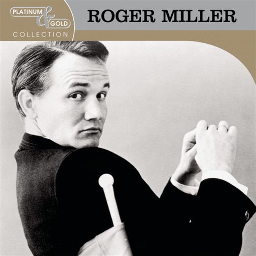 Roger Miller - Platinum & Gold Collection