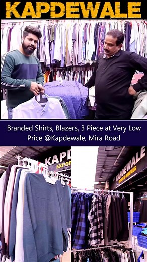 17K views · 35 reactions | Branded Shirts 350-600 Rs, Blazer 1200-1300 Rs, 3 Piece 2200-2500 Rs. Branded Clothes Saste Daamo Mei @ Kapdewale. Mira Road Address :- Shop No. 9, Poonam Estate Cluster 1, Shanti Park, Mira Road ( Landmark Near Balaji Hotel ) Contact No :- 9930318579 / 8770935332 Shop Timing :- 12 To 11:30 PM | City Headlines | Facebook