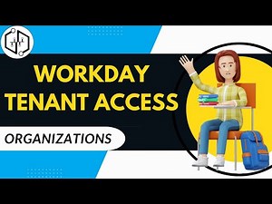 Tenant Access for Workday |Organizations in Workday | What is a Workday Tenant| Workday| uDemand