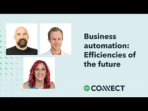 Business automation: Efficiencies of the future | QuickBooks Connect