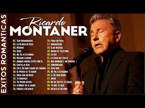 Ricardo Montaner Sus Grandes Exitos Romanticas - Las 30 Mejores Canciones de Ricardo Montaner