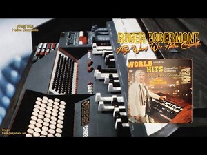 World Hits, The Wersi-Organ Sound - Roger Eggermont - Wersi W2s Helios Chromatic (1080p HD 320kbps)