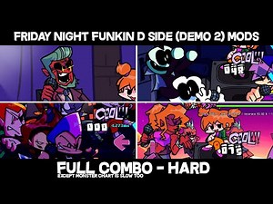 New Week 3 & 4 - Friday Night Funkin Mods Showcase D-Sides Demo 2 (Full Combo/Hard)